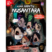 Komik Hantu Nusantara : tragedi rumah hantu