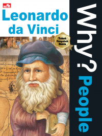 Why? People : Leonardo Da Vinci