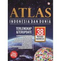 Atlas Indonesia dan Dunia Terlengkap dan Terupdate