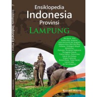 Ensiklopedia Indonesia Provinsi Lampung