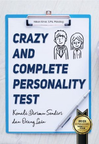 Crazy and Complete Personality Test : kenali dirimu sendiri dan orang lain