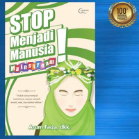 Stop, Menjadi Manusia Mainstream! : sudah cukup menjadi mainstream, saatnya menjadi kreatif, unik, dan limited edition